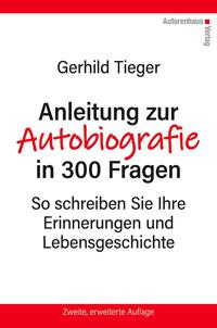 Vorderes Coverbild Anleitung zur Autobiografie in 300 Fragen