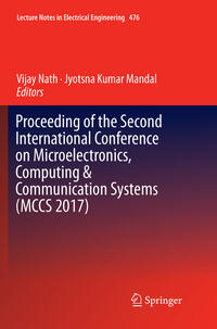 Vorderes Coverbild Proceeding of the Second International Conference on Microelectronics, Computing & Communication Systems (MCCS 2017)