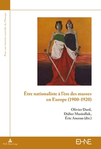 Vorderes Coverbild Être nationaliste à l’ère des masses en Europe (1900–1920)
