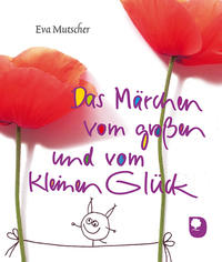 Vorderes Coverbild Das Märchen vom großen und vom kleinen Glück
