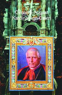 Vorderes Coverbild Clemens August Kardinal von Galen