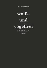 Vorderes Coverbild wolfs- und vogelfrei