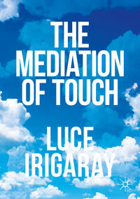 Vorderes Coverbild The Mediation of Touch