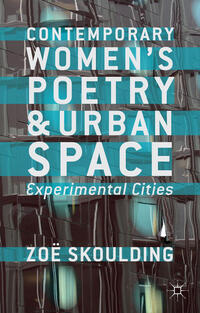 Vorderes Coverbild Contemporary Women's Poetry and Urban Space