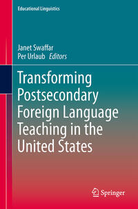 Vorderes Coverbild Transforming Postsecondary Foreign Language Teaching in the United States