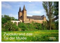Vorderes Coverbild Zwickau und das Tal der Mulde (Wandkalender 2025 DIN A2 quer), CALVENDO Monatskalender