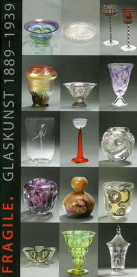 Vorderes Coverbild Fragile. Glaskunst 1889-1939
