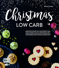 Vorderes Coverbild Christmas Low Carb - Weihnachtlich backen mit weniger Kohlenhydraten