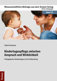 Vorderes Coverbild Kindertagespflege zwischen Anspruch und Wirklichkeit