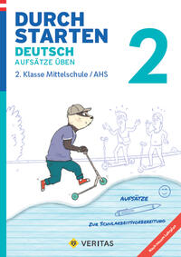 Vorderes Coverbild Durchstarten Deutsch 2. Klasse Mittelschule/AHS Aufsätze üben