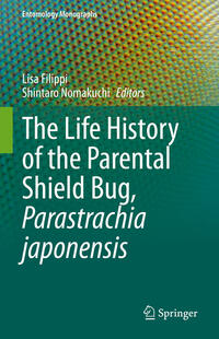 Vorderes Coverbild The Life History of the Parental Shield Bug, Parastrachia japonensis