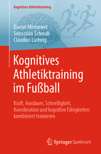 Vorderes Coverbild Kognitives Athletiktraining im Fußball