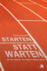 Vorderes Coverbild Starten statt warten