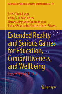 Vorderes Coverbild Extended Reality and Serious Games for Education, Competitiveness, and Wellbeing
