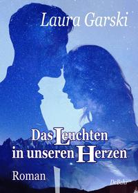 Vorderes Coverbild Das Leuchten in unseren Herzen - Roman