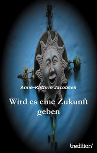 Vorderes Coverbild Wird es eine Zukunft geben