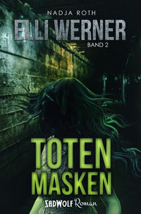Vorderes Coverbild Totenmasken (Bereits unter den Titeln "Der Todessammler" und "Seelenschatten" erschienen)