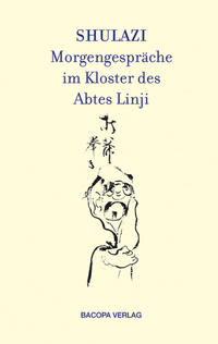 Vorderes Coverbild Shulazi - Morgengespräche im Kloster des Abtes Linji
