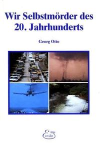 Vorderes Coverbild Wir Selbstmörder des 20. Jahrhunderts