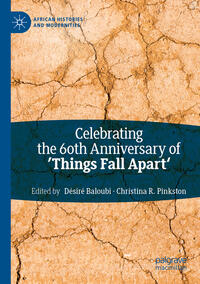 Vorderes Coverbild Celebrating the 60th Anniversary of 'Things Fall Apart'