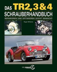 Vorderes Coverbild Das Triumph TR2, 3 & 4 Schrauberhandbuch