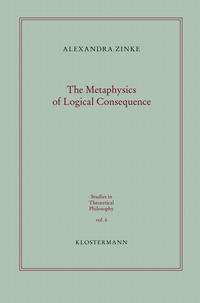 Vorderes Coverbild The Metaphysics of Logical Consequence