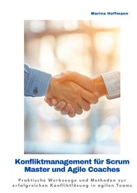 Vorderes Coverbild Konfliktmanagement für Scrum Master und Agile Coaches