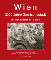 Vorderes Coverbild Wien. 2000 Jahre Garnisonsstadt, Band 6