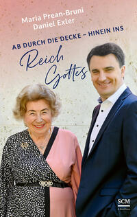 Vorderes Coverbild Ab durch die Decke - hinein ins Reich Gottes