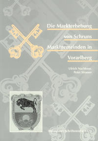 Vorderes Coverbild Die Markterhebung von Schruns
