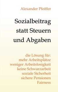 Vorderes Coverbild Sozialbeitrag statt Steuern und Abgaben