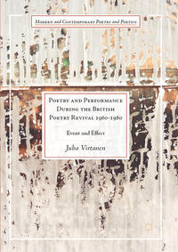 Vorderes Coverbild Poetry and Performance During the British Poetry Revival 1960–1980