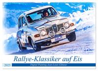 Vorderes Coverbild Rallye-Klassiker auf Eis (Wandkalender 2025 DIN A2 quer), CALVENDO Monatskalender