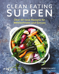 Vorderes Coverbild Clean Eating Suppen
