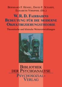 Vorderes Coverbild W.R.D. Fairbairns Bedeutung für die moderne Objektbeziehungstheorie