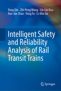 Vorderes Coverbild Intelligent Safety and Reliability Analysis of Rail Transit Trains