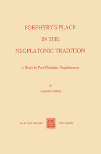 Vorderes Coverbild Porphyry’s Place in the Neoplatonic Tradition