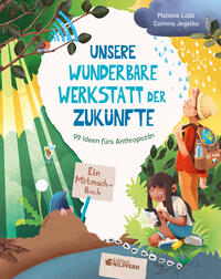 Vorderes Coverbild Unsere wunderbare Werkstatt der Zukünfte