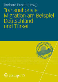 Vorderes Coverbild Transnationale Migration am Beispiel Deutschland und Türkei