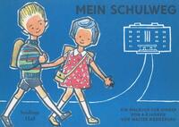 Vorderes Coverbild Mein Schulweg