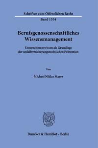 Vorderes Coverbild Berufsgenossenschaftliches Wissensmanagement