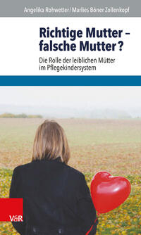 Vorderes Coverbild Richtige Mutter – falsche Mutter?