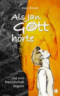 Vorderes Coverbild Als Jan Gott hörte