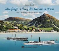 Vorderes Coverbild Streifzüge entlang der Donau in Wien