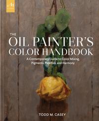 Vorderes Coverbild The Oil Painter's Color Handbook