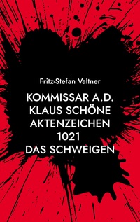 Vorderes Coverbild Kommissar a.D. Klaus Schöne