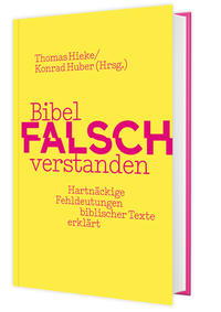 Vorderes Coverbild Bibel falsch verstanden