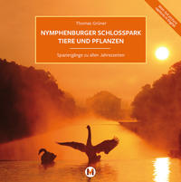 Vorderes Coverbild Nymphenburger Schlosspark Tiere und Pflanzen