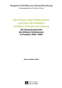 Vorderes Coverbild Der Diskurs über Deklamation und über die Praktiken auditiver Literaturvermittlung