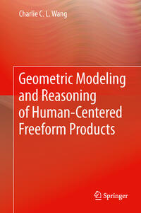 Vorderes Coverbild Geometric Modeling and Reasoning of Human-Centered Freeform Products